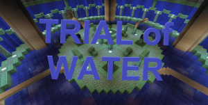 Trial of Water
